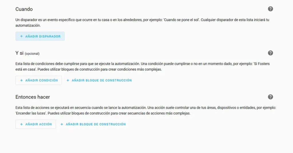Estructura de una automatización en Home Assistant, mostrando las tres secciones principales: 'Cuando' para el disparador, 'Y si' para las condiciones, y 'Entonces hacer' para las acciones.