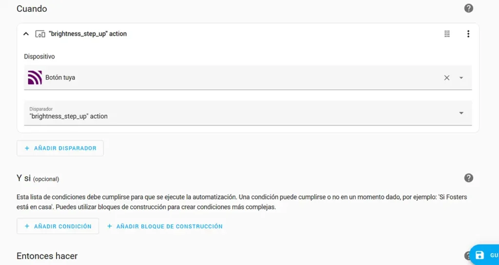 Configuración del disparador en Home Assistant para la perilla Tuya, usando el dispositivo 'Botón tuya' y la acción 'brightness_step_up' para subir el brillo.
