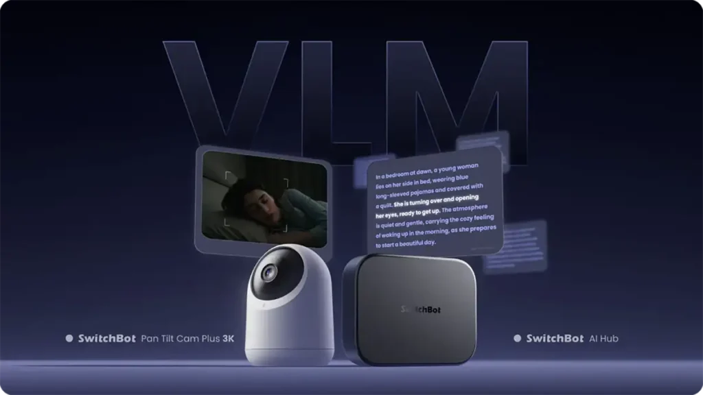 SwitchBot AI Hub junto a la Pan/Tilt Cam Plus 3K mostrando en pantalla el modelo visión-lenguaje (VLM) interpretando escenas domésticas en un smart home
