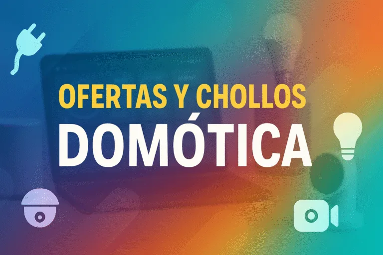 Portada con el texto “Ofertas y chollos domótica” sobre fondo degradado con iconos de enchufe, cámara y bombilla inteligente